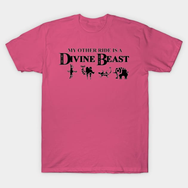 My Other Ride Is a Divine Beast T-Shirt by KaniaAbbi